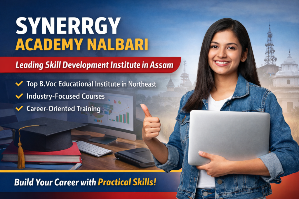 Synerrgy Academy Nalbari | Leading Skill Development Institute in Assam